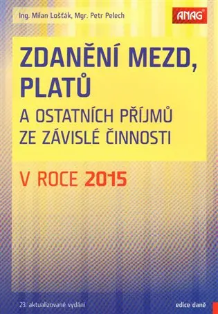 Zdanění mezd, platů a ostatních příjmů ze závislé činnosti v roce 2015