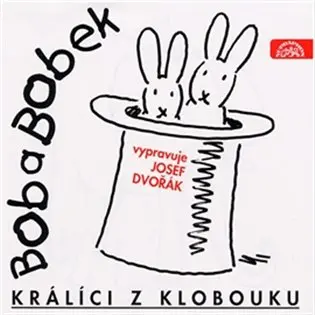 Bob a Bobek králíci z klobouku