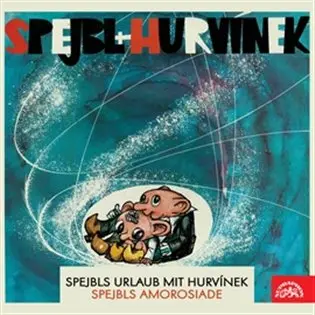 Spejbls Urlaub mit Hurvínek, Spejbls Amorosiade