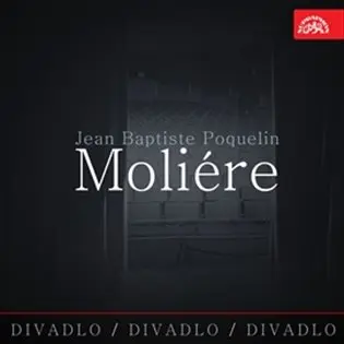 Divadlo, divadlo, divadlo - Moliére