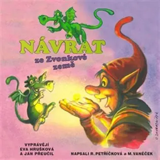 Návrat ze Zvonkové země -  (audiokniha) - Renata Petříčková