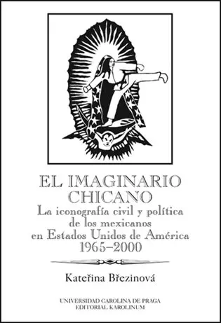 El imaginario chicano - Kateřina Březinová