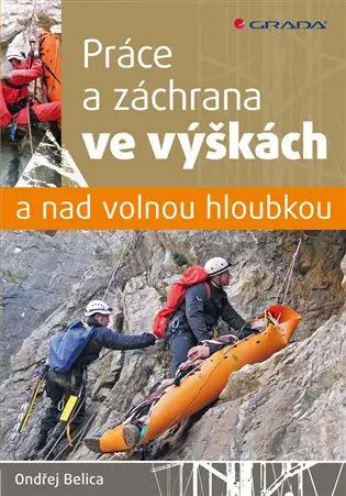 Práce a záchrana ve výškách a nad volnou hloubkou