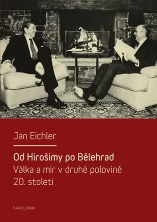 Od Hirošimy po Bělehrad