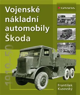 Vojenské nákladní automobily Škoda