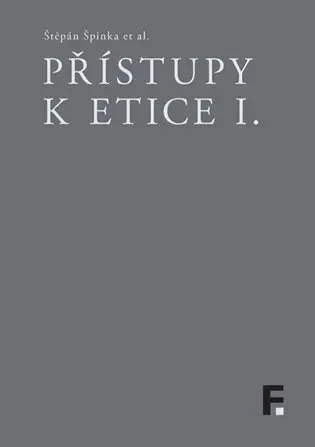 Přístupy k etice I. - Štěpán Špinka