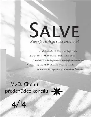 Salve 4/2014 -  M.-D. Chenu. Předchůdce koncilu