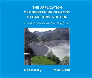 The Application of Engineering Geology to Dam Construction