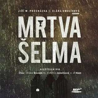 Mrtvá šelma - Souřadnice zločinu 1 (audiokniha) - Jiří W. Procházka