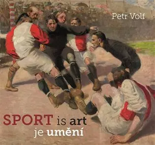 Sport je umění / Sport is Art | VOLF, Petr