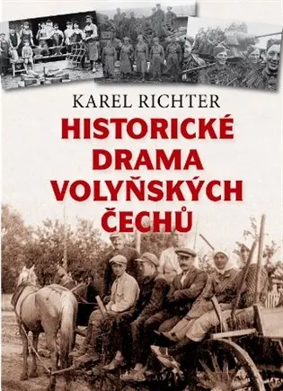 Historické drama Volyňských Čechů