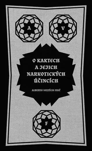 O kaktech a jejich narkotických účincích