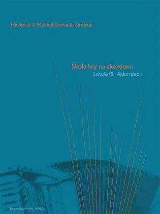 Škola hry na akordeon | HAVLÍČEK, Ilja, ONDRUŠ, Ján