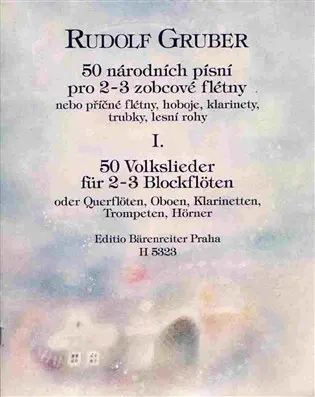50 národních písní I. pro 2-3 zobcové flétn - Rudolf Gruber