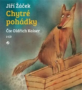 Chytré pohádky pro malé rozumbrady