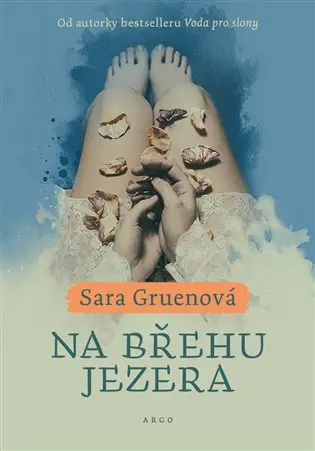 Na břehu jezera - Sara Gruen
