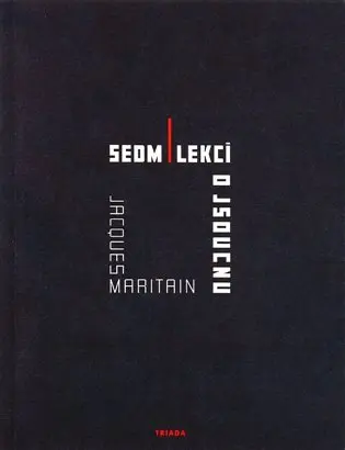Sedm lekcí o jsoucnu a o prvních principech spekulativního rozumu.