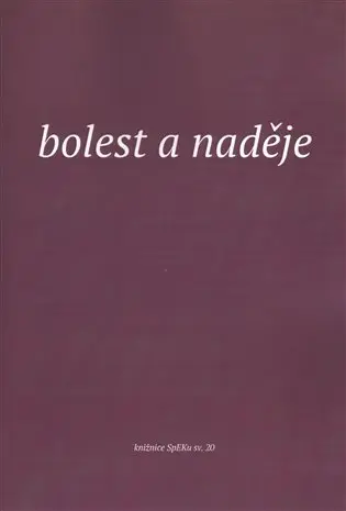 Bolest a naděje - Elen Plzáková