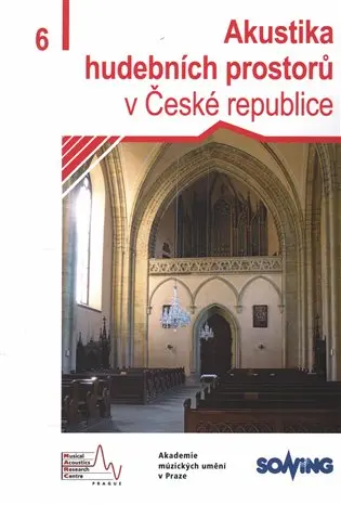 Akustika hudebních prostorů 6. v České republice