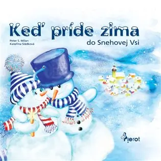 Keď príde zima do Snehovej Vsi