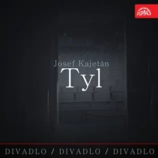 Divadlo, divadlo, divadlo - Tyl