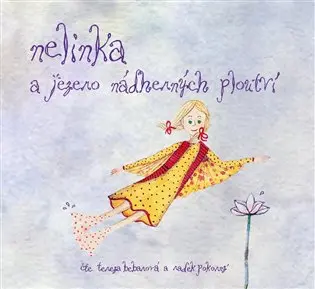 Nelinka a Jezero nádherných ploutví - audiokniha z kategorie Beletria