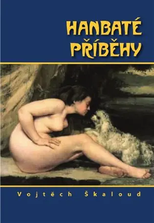 Hanbaté příběhy - Vojtěch Škaloud