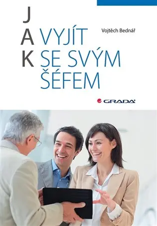 Jak vyjít se svým šéfem