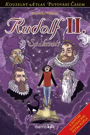Rudolf II. - Spiknutí - Veronika Válková