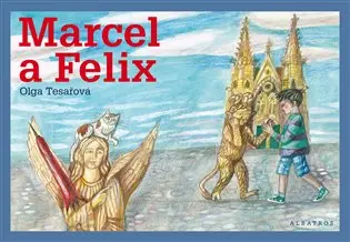 Marcel a Felix