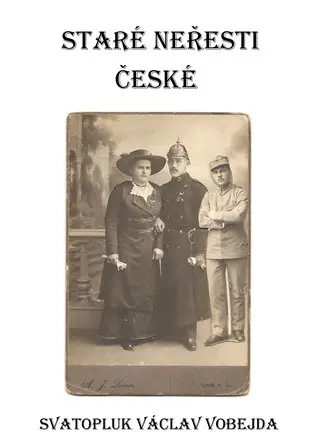 Staré neřesti české