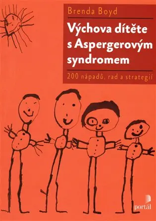 Výchova dítěte s Aspergerovým syndromem - Brenda Boyd