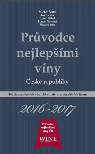 Průvodce nejlepšími víny České republiky 2016-2017