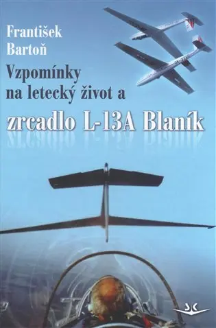 Vzpomínky na letecký život