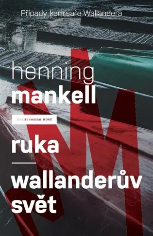 Ruka - Wallanderův svět
