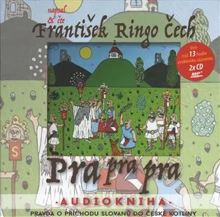 Pra pra pra - 2 CDmp3 (Čte František Ringo Čech) - František Ringo Čech