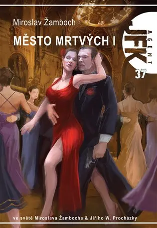 JFK 37 - Město mrtvých I