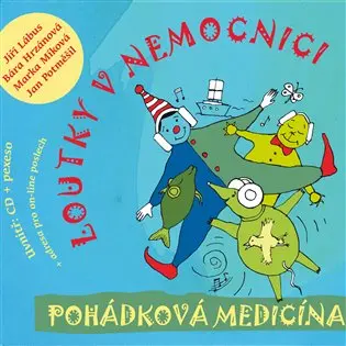 Pohádková medicína -  (audiokniha) - Loutky v nemocnici
