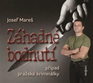 Záhadné bodnutí, případ pražské kriminálky