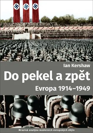 Do pekel a zpět: Evropa 1914-1949