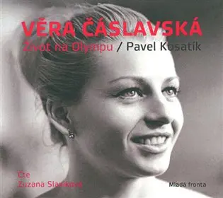 Věra Čáslavská - Život na Olympu - Pavel Kosatík - kniha z kategorie Šport
