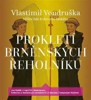 Prokletí brněnských řeholníků - Vlastimil Vondruška