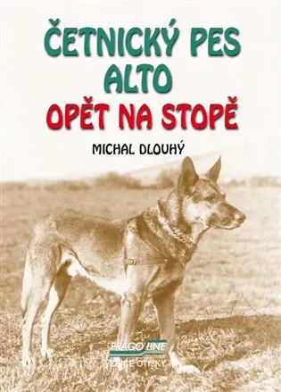 Četnický pes Alto opět na stopě