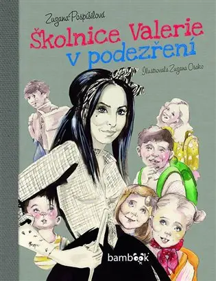 Školnice Valerie v podezření