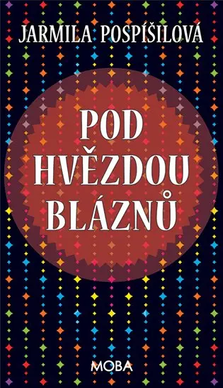 Pod hvězdou bláznů