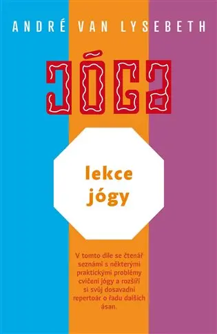 Lekce jógy - Lysebeth André Van