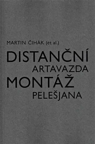 Distanční montáž Artavazda Pelešjana - Martin Čihák