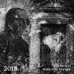 Kalendář 2018 - Bohuslav Reynek + Jiří Škoch /nástěnný/