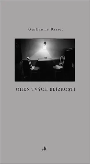 Oheň tvých blízkostí