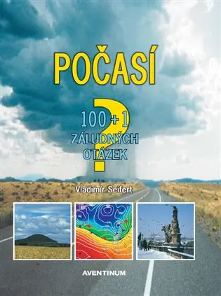 Počasí - 100+1 záludných otázek - Vladimír Seifert